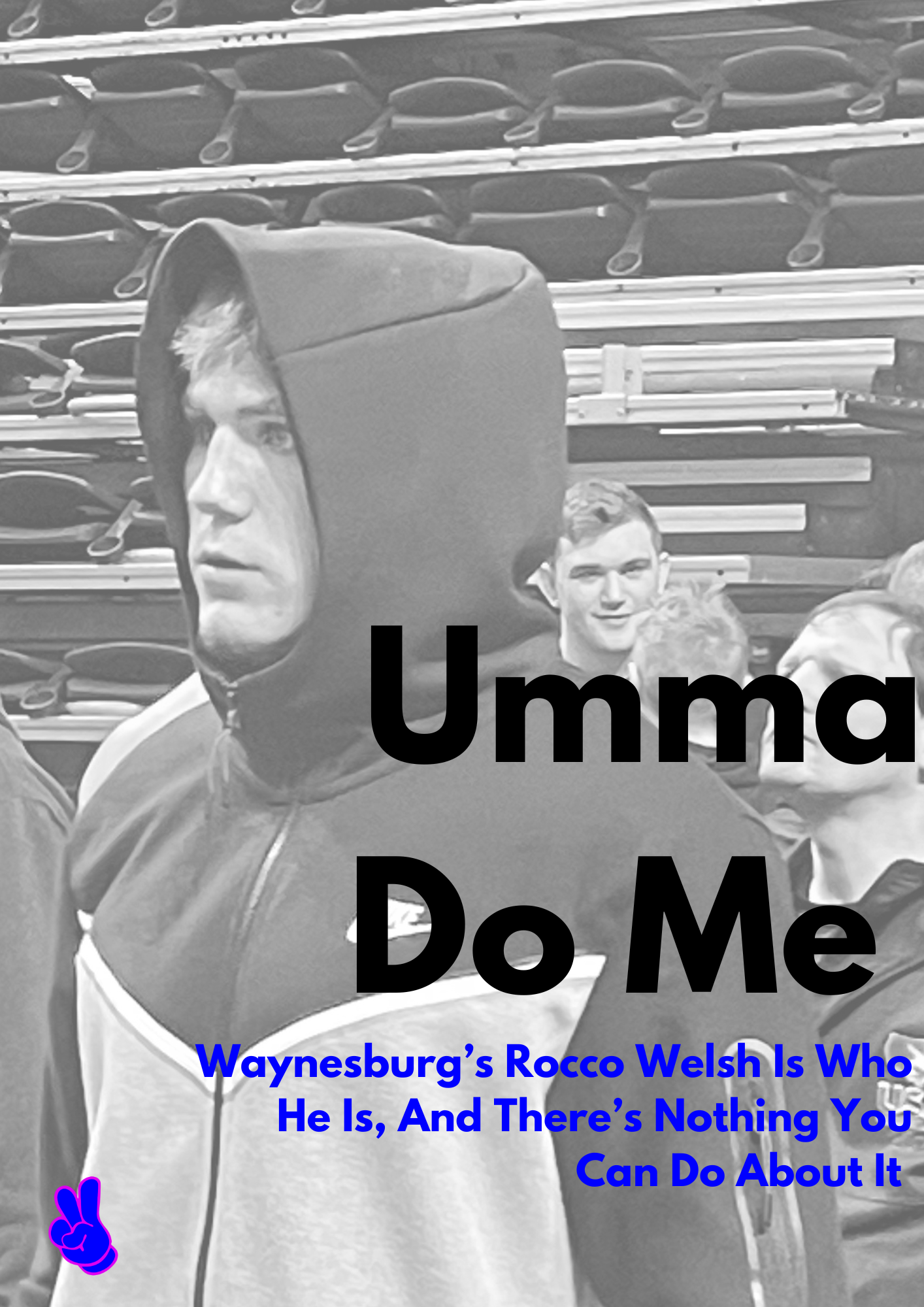 Rocco Welsh: Umma Do Me