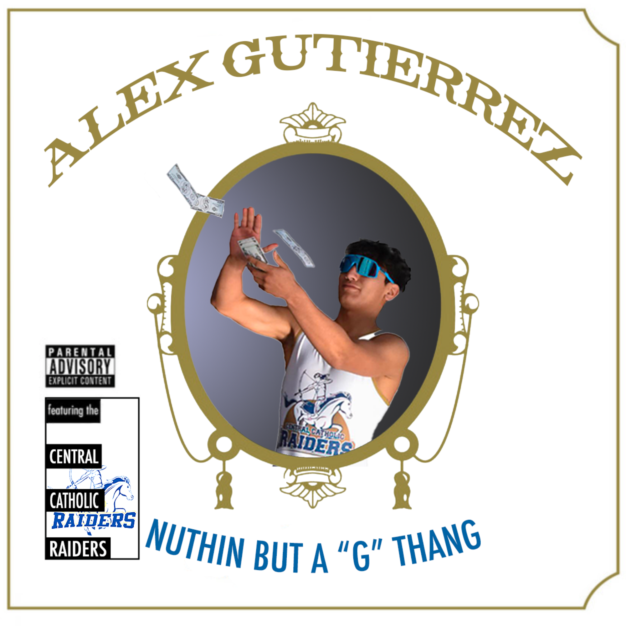 Nuthin But A G Thang: Alex Gutierrez