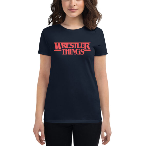 Wrestler Things Womens short sleeve t-shirt - Image 2