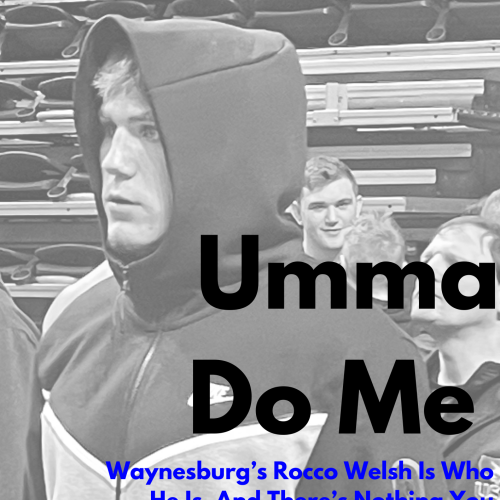 Rocco Welsh: Umma Do Me