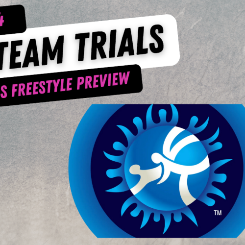 2024 U20 Team Trials Preview (HS Wrestlers)